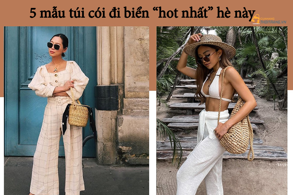 Top 5 mẫu túi cói đi biển hot nhất hè này