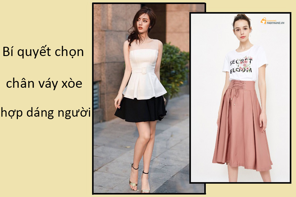 Bí quyết chọn chân váy xòe hợp dáng người cho nàng tự tin