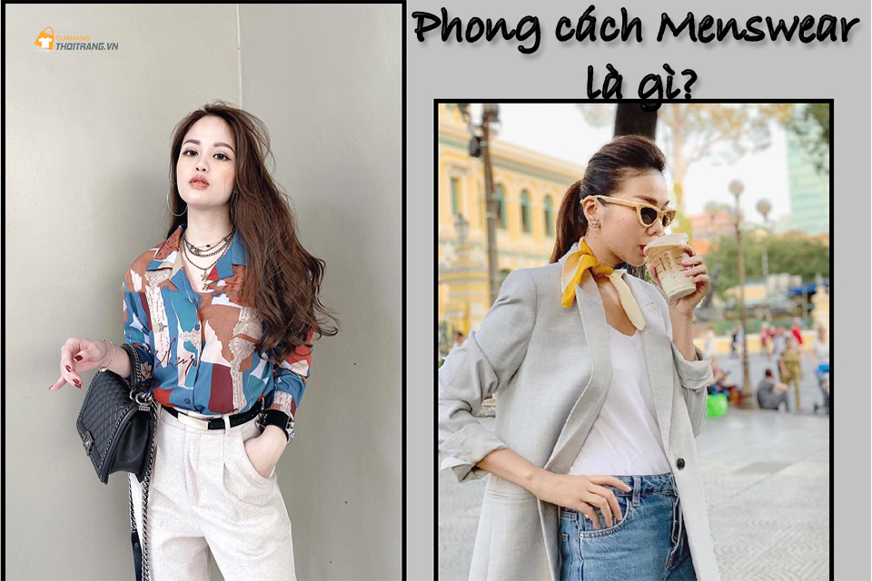 Phong cách Menswear và những món đồ chuẩn Menswear