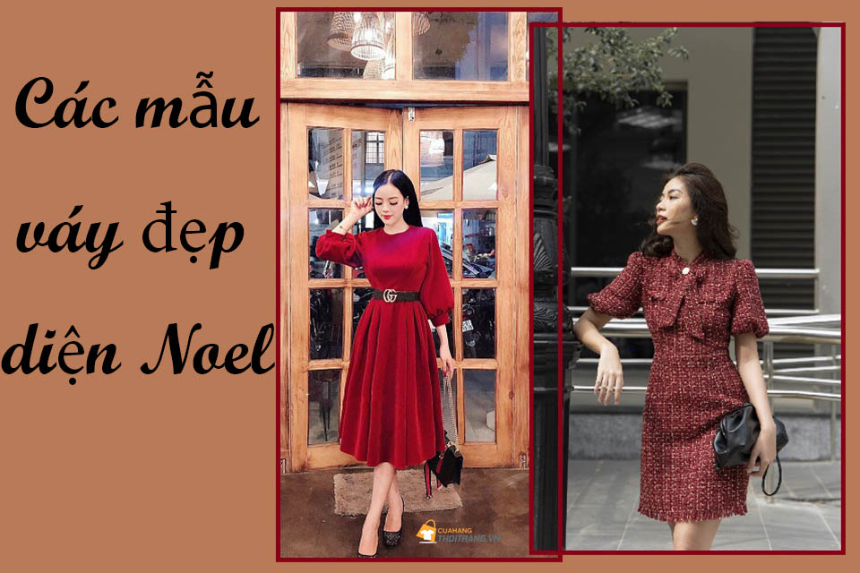 Bắc-Nam đón Noel với những mẫu váy đẹp nhức nách