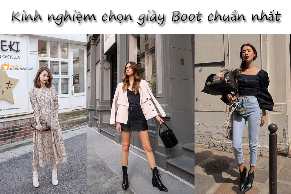 Kinh nghiệm chọn giày boot chuẩn nhất cho nàng
