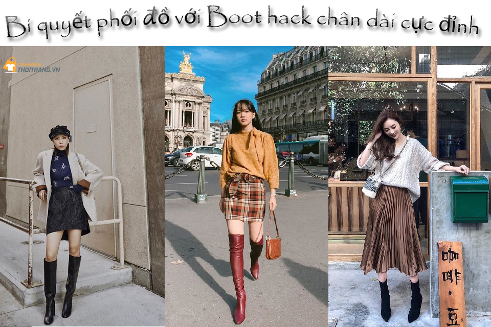 Bí quyết phối đồ với boot hack dáng cực đỉnh cho nàng